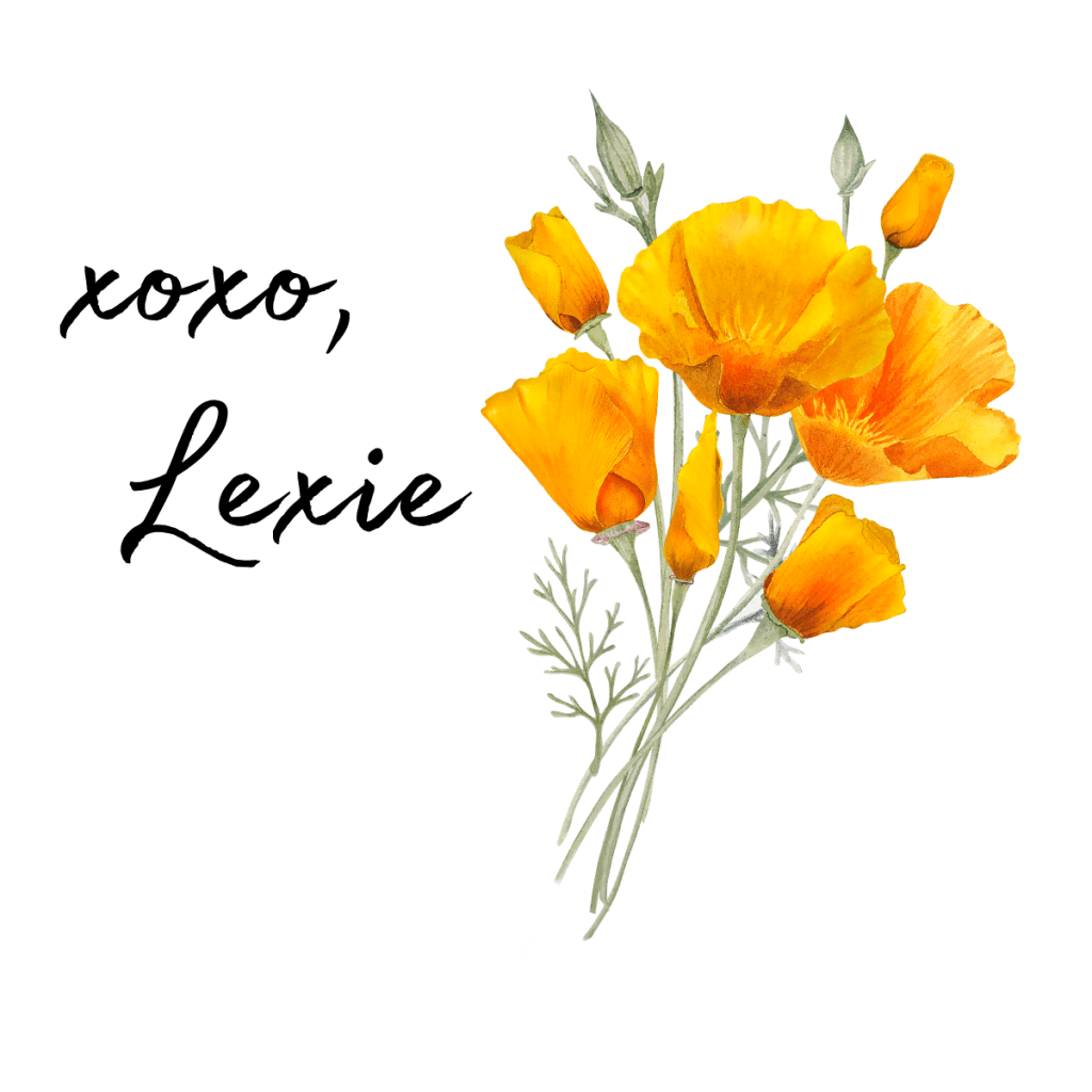 A scripted signature that reads, "xoxo, Lexie" next to a cluster of orange California poppies.